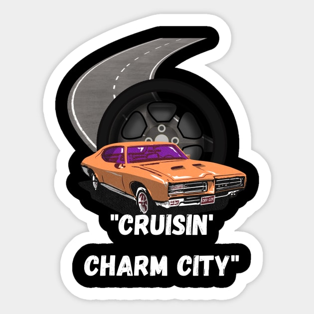 CRUISIN CHARM CITY DESIGN Sticker by The C.O.B. Store